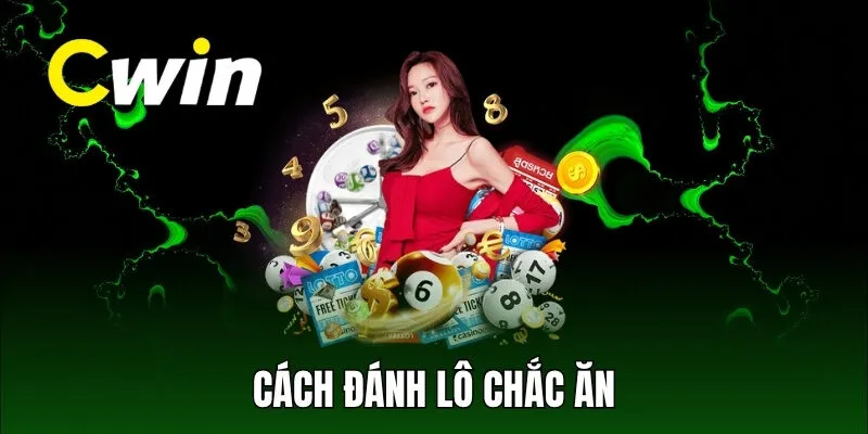 Cách đánh lô chắc ăn