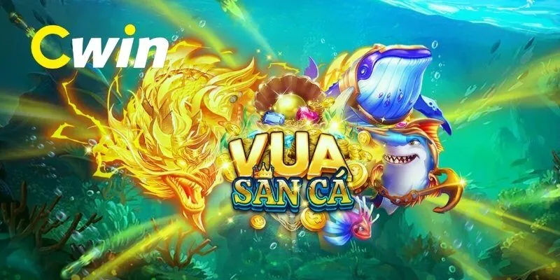 Bắn Cá Cwin 3 Gợi ý tựa game bắn cá nên thử ngay hôm nay